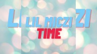 Lil Miczi - Time (Official Audio)