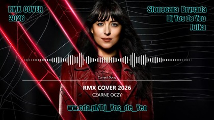 Julka & Dj Yos de Yeo - CZARNE OCZY RMX COVER 2026