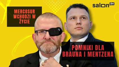 Mercosur w UE: Pomniki dla Brauna i Mentzena?