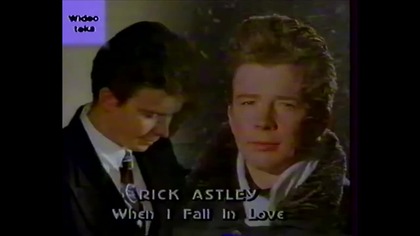 Rick Astley - When I Fall In Love