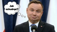 Odchudzanie prezydenta Andrzeja Dudy