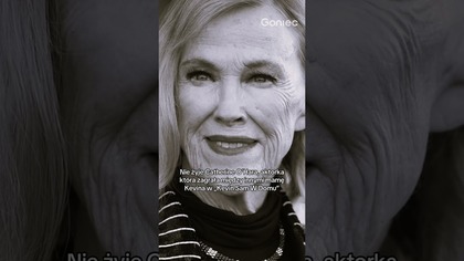 NIE ŻYJE AKTORKA MAMY KEVINA SAMEGO W DOMU