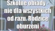 Kock: Szkolne obiady - nie dla wszystkich od razu.  Rodzice oburzeni