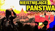 10 PANSTW, KTORE NIE ISTNIEJA