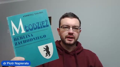 Młodzież Berlina Zachodniego Andrzeja Saksona RECENZJA dr Piotr Napierała