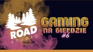 ROAD STUDIO | GAMING NA GIEŁDZIE #6