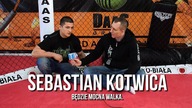 Sebastian Kotwica / Będzie mocna walka.