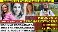 KRUCJATA EUCHARYSTYCZNA w INTENCJI ks.  PIOTRA