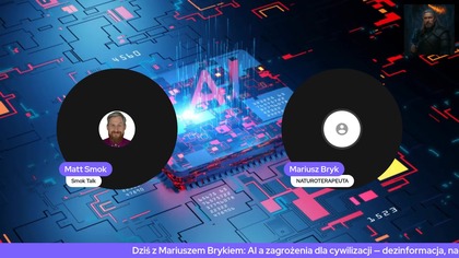 #103 AI JAKO ZAGROŻENIE DLA DZISIEJSZEJ CYWILIZACJI? ROZMOWA Z MARIUSZEM BRYKIEM