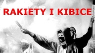 RAKIETY I KIBICE