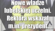 Nowe władze lubelskiej uczelni.  Rektora wskazał m. in.  prezydent Lublina