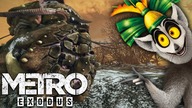 KRÓL JULIAN PODCZAS APOKALIPSY! - METRO EXODUS | ODCINEK 3