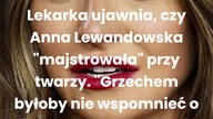 Lekarka ujawnia, czy Anna Lewandowska majstrowała przy twarzy.  #shorts