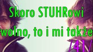 Skoro STUHRowi wolno, to i mi także /41/