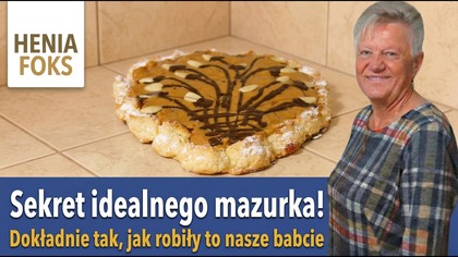 Mazurek Wielkanocny  sprawdzony i klasyczny przepis, dokładnie tak, jak robiły to nasze babcie!