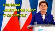 Program Mieszkanie plus - O co chodzi?