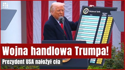 Trump nałożył cła i rozpoczął wojnę handlową.  Dzień, w którym odrodził się amerykański przemysł