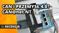 Diagnostyka i rozbudowa sieci CAN - recenzja CAN@net NT