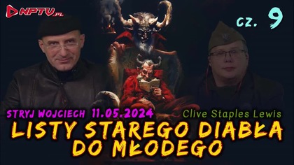 z Refleksji Wzniosłej 23. SUBTELNOŚĆ ZŁA cz.9 (12.05.2024)