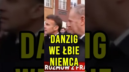 Danzig to Tusk ma w głowie.