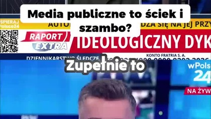 Media publiczne w Polsce  co się z nimi stało?