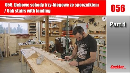056  Dębowe schody trzy biegowe ze spocznikiem / Oak stairs with landing Part.1