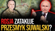 Wyciekła TAJNA notatka NATO! Rosja zaatakuje Przesmyk Suwalski?! Gen.  Polko: Wypuścili to celowo!