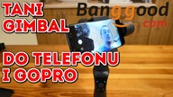 Tani Gimbal do Telefonu i Gopro od Banggood. com JCROBOT S5 Test i Opinia #Majster Amator odc. 62