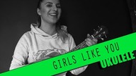 Ukulele #8: Maroon 5 - Girls Like You | PTA: 1/6 | SoundFarm