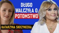 Narzeczony wykorzystał jej popularność, mąż zdradzał.  Długo walczyła o dziecko.  Katarzyna Skrzynecka