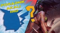 WKURZAJĄCA AKALI MID - Poradnik #6 | League of Legends 8.17