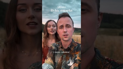 Sanah - było, minęło