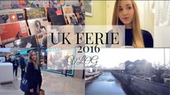 UK - FERIE 2016 | Weekly Vlog