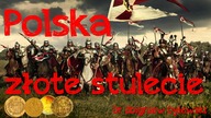 Polska, złote stulecie