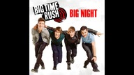 Big Time Rush - Big Night! (Official Song!)