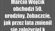 Marcin Wójcik obchodzi 50.  urodziny.  Zobaczcie, jak przez lata zmienił się założy...