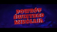 Powr&oacute;t Świętego Mikołaja zwiastun