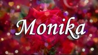 Dzisiaj świętuje Monika!