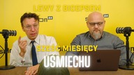 Lewy z Bicepsem: Pół roku usmiechu