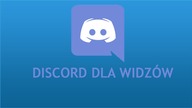 DISCORD DLA WIDZÓW!