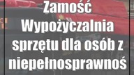 Zamość: Wypożyczalnia sprzętu dla osób z niepełnosprawnością