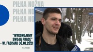 Wykonujemy swoją prac - Wojciech Fabisiak - 30. 01. 2021r.
