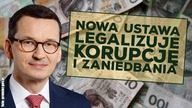 Nowa ustawa legalizuje korupcję, zaniedbania i działania na szkodę interesu publicznego!