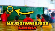 15 NAJDZIWNIEJSZYCH SZKÓŁ