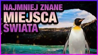 10 NAJMNIEJ ZNANYCH MIEJSC