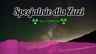 Specjalnie dla Zuzi [ Najlepsza VIXA Do Auta ] #HITY / #REMIXY 2020 @DJ COMPUS