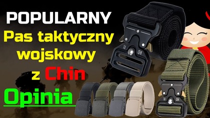 Popularny Pas taktyczny wojskowy z chin - Opinia