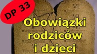 DP033 Przykazanie szanowania ojca i matki (Wj 20, 12)