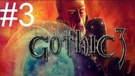 GOTHIC 3 #3 Pojedynek o kowala, Czyscimy Grotę