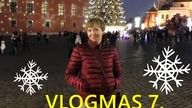 VLOGMAS 7 - SERNIKOWE NALEŚNIKI, NOWE BOTKI, ILUMINACJA ŚWIATEŁ.